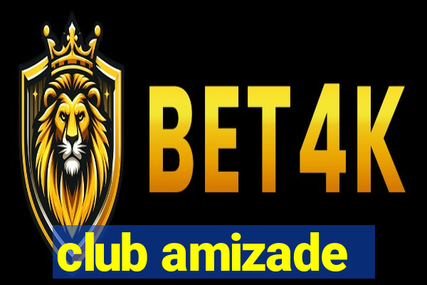 club amizade