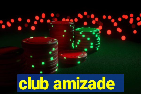 club amizade