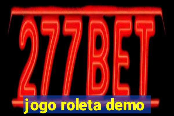 jogo roleta demo