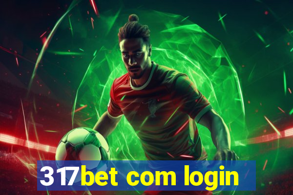 317bet com login