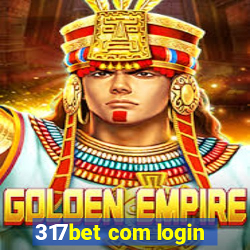 317bet com login