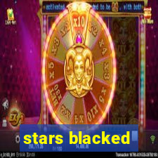 stars blacked