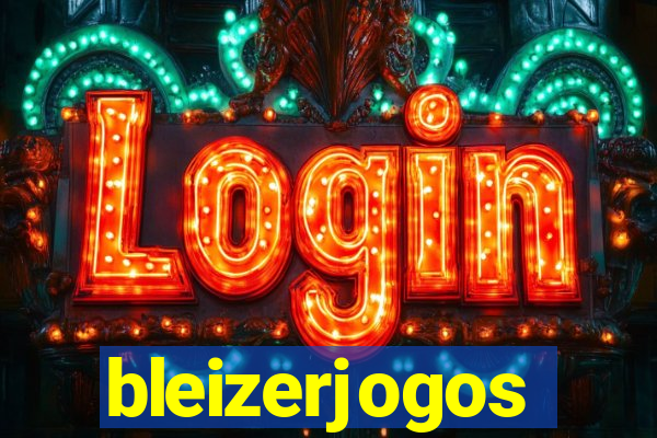 bleizerjogos