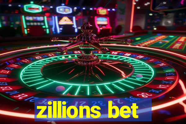 zillions bet