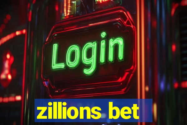 zillions bet