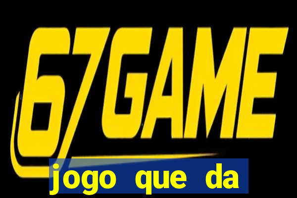 jogo que da dinheiro para se cadastrar