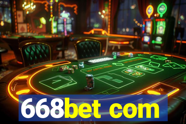 668bet com