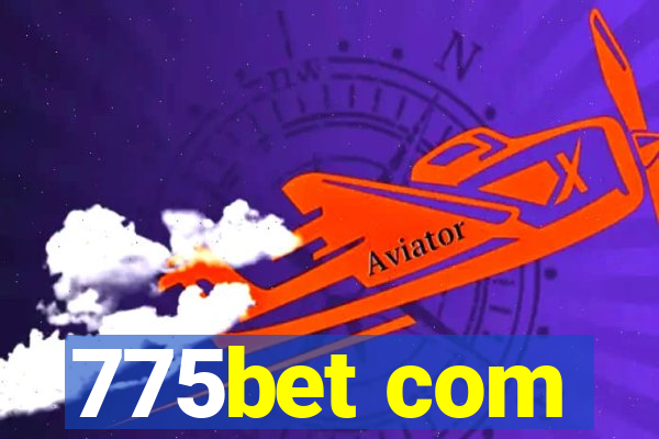 775bet com