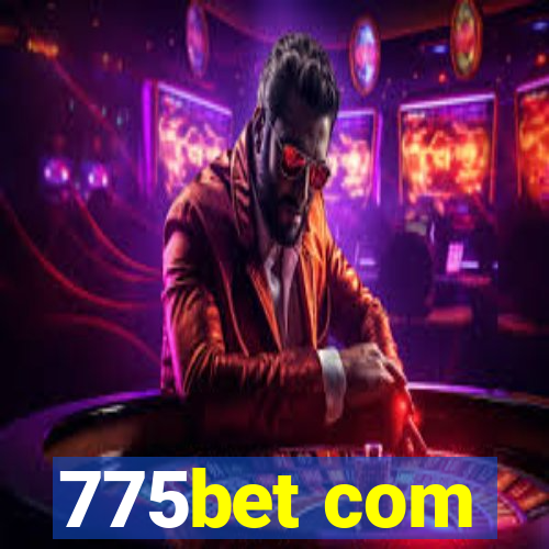 775bet com