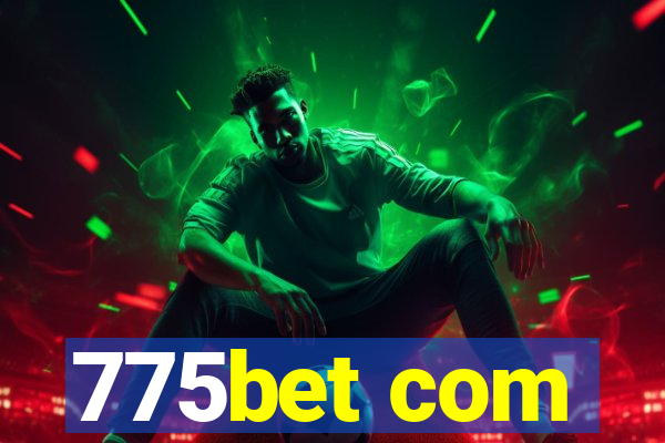 775bet com