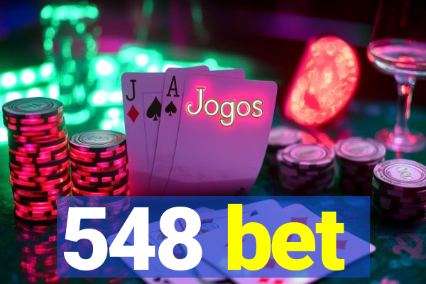 548 bet