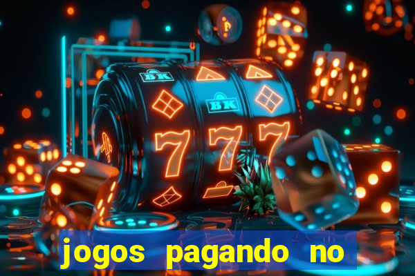 jogos pagando no cadastro 2024