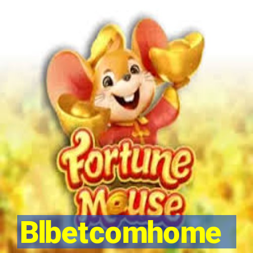 Blbetcomhome