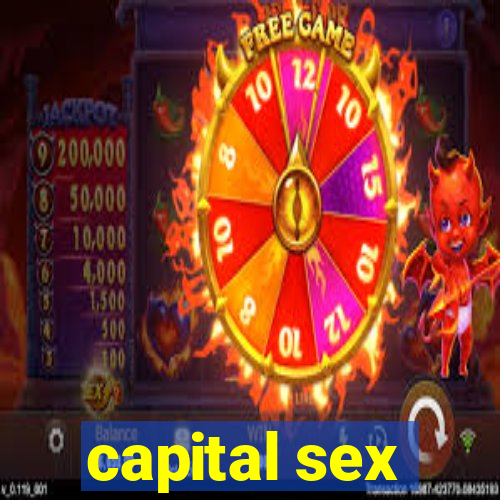 capital sex