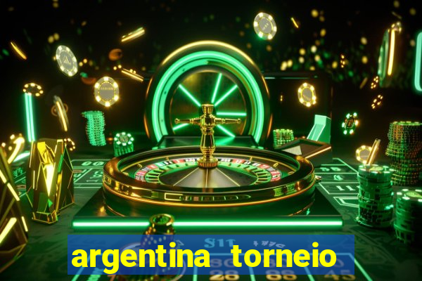 argentina torneio betano tabela