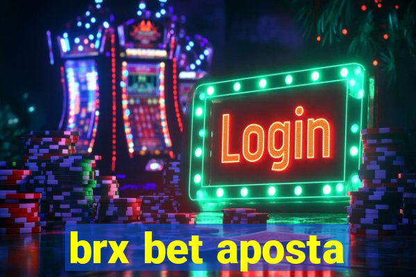 brx bet aposta