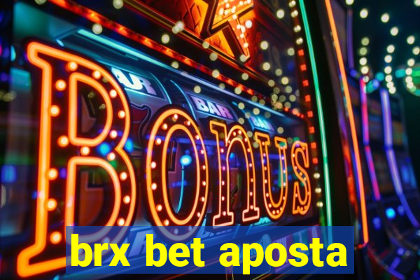 brx bet aposta