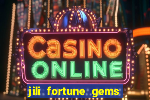 jili fortune gems 2 demo