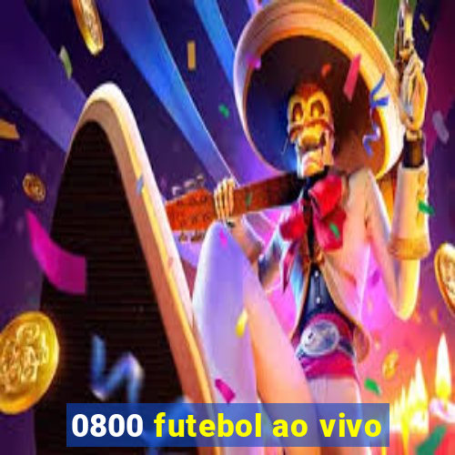 0800 futebol ao vivo