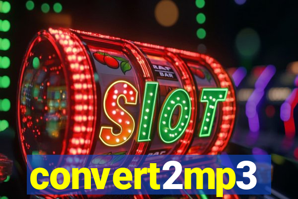 convert2mp3