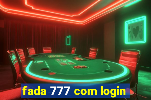 fada 777 com login