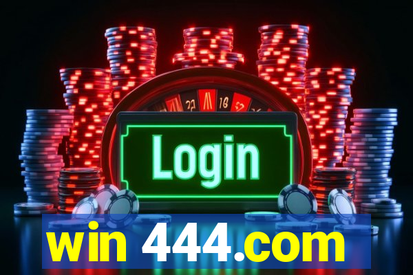 win 444.com