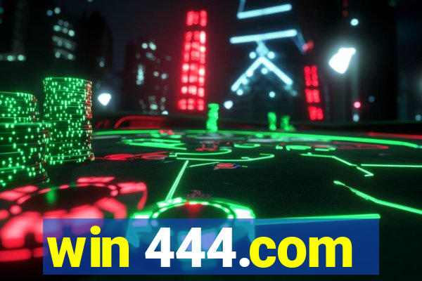 win 444.com