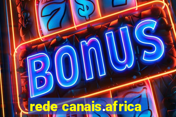 rede canais.africa