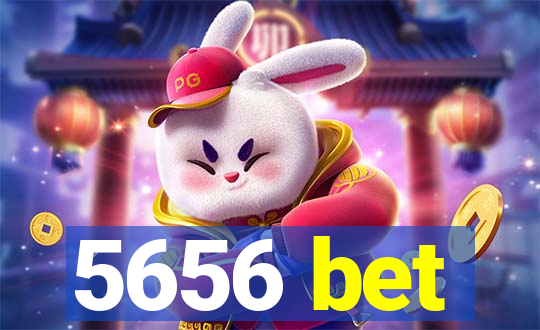 5656 bet