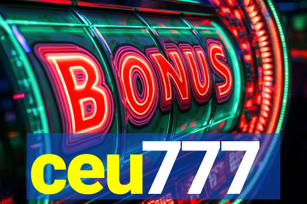 ceu777