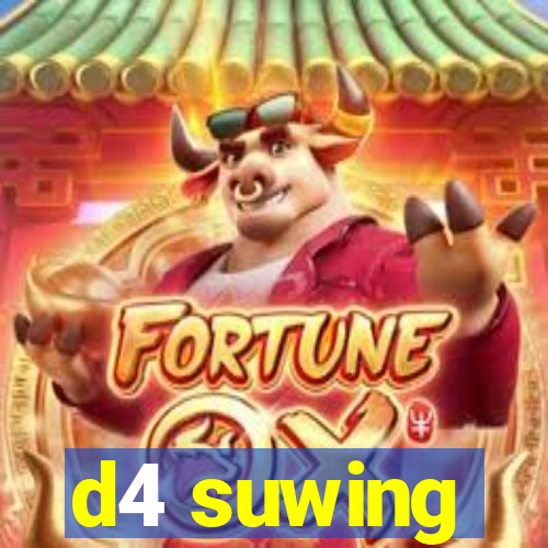 d4 suwing