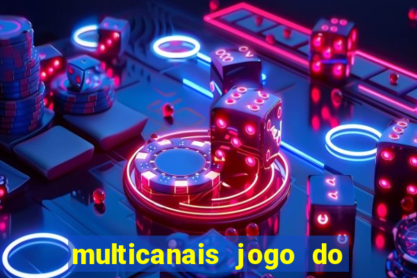 multicanais jogo do flamengo ao vivo