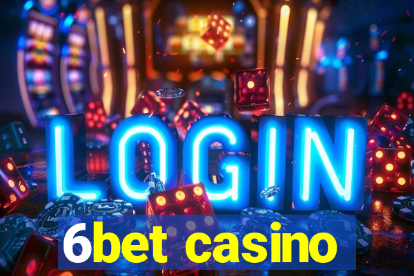 6bet casino