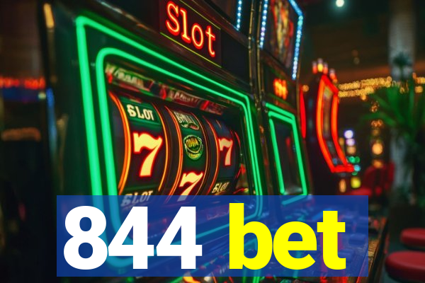 844 bet