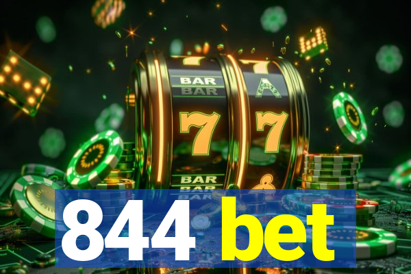 844 bet