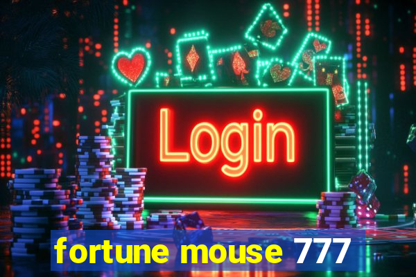 fortune mouse 777