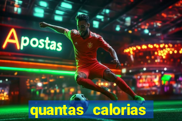 quantas calorias tem um xeque mate