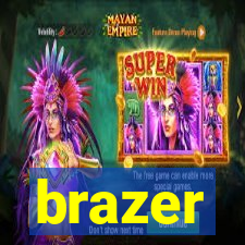 brazer