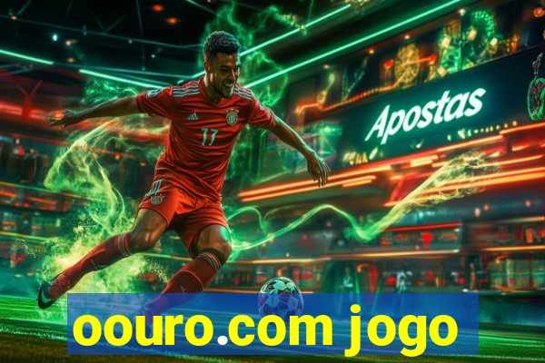 oouro.com jogo