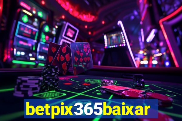 betpix365baixar