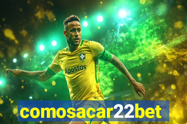 comosacar22bet