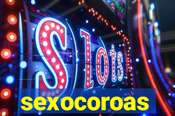 sexocoroas