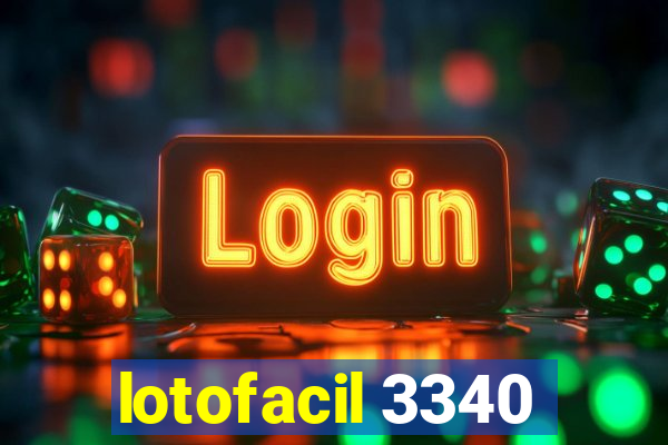 lotofacil 3340