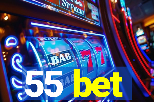 55 bet