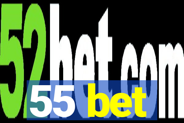 55 bet