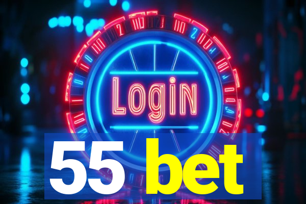 55 bet