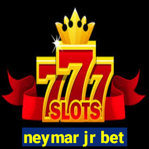 neymar jr bet