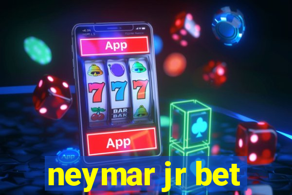 neymar jr bet