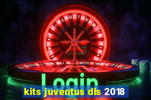 kits juventus dls 2018