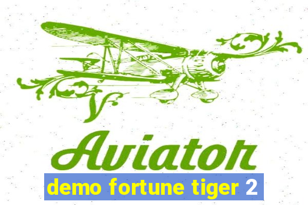 demo fortune tiger 2